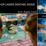 06.APR.2024 Workshop complet Lasere stomatologice – Laserul dioda pentru practica de zi cu zi